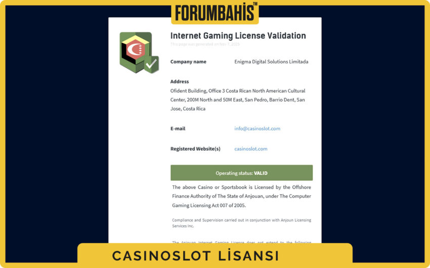 Casinoslot lisans durumu “aktif” ifadesi, firma adı ve adres satırı